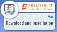 PREMIER+™ 2 Download and Installation - Mac