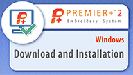 PREMIER+™ 2 Download and Installation - Windows