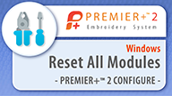 PREMIER+™ 2 - Reset All Modules - Windows